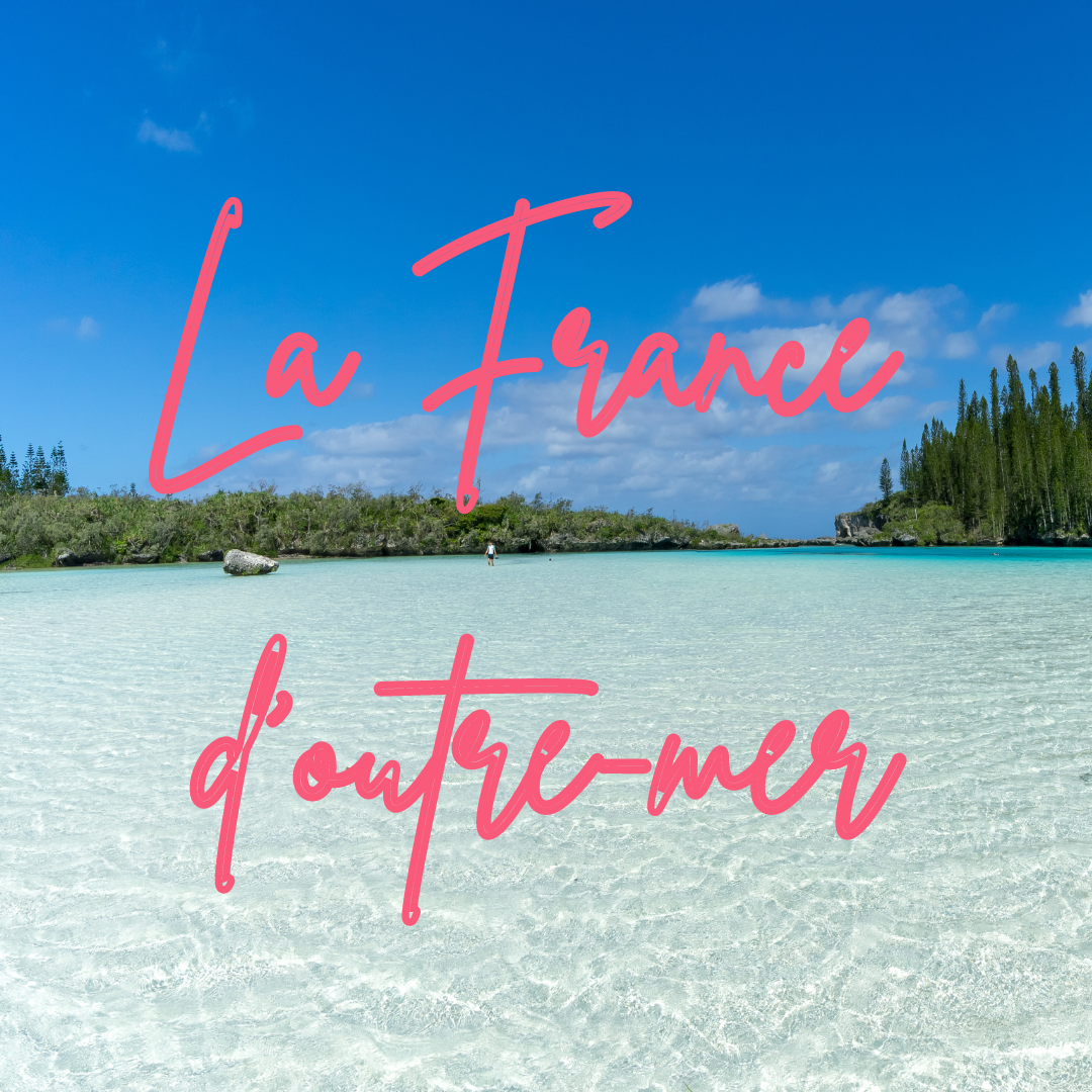 La France d’outre-mer